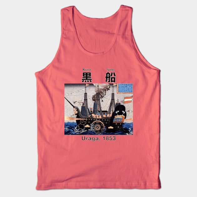 Kurofune (Black Ships): Uraga, 1853 Tank Top by MrK Shirts